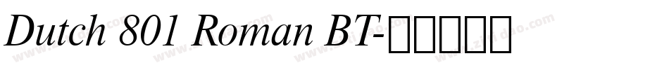 Dutch 801 Roman BT字体转换
